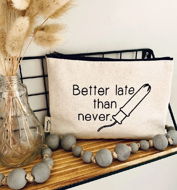 Weekend Bargains to Enjoy Better Late Than Never Sassy and Comical tampon Zipper Pouch