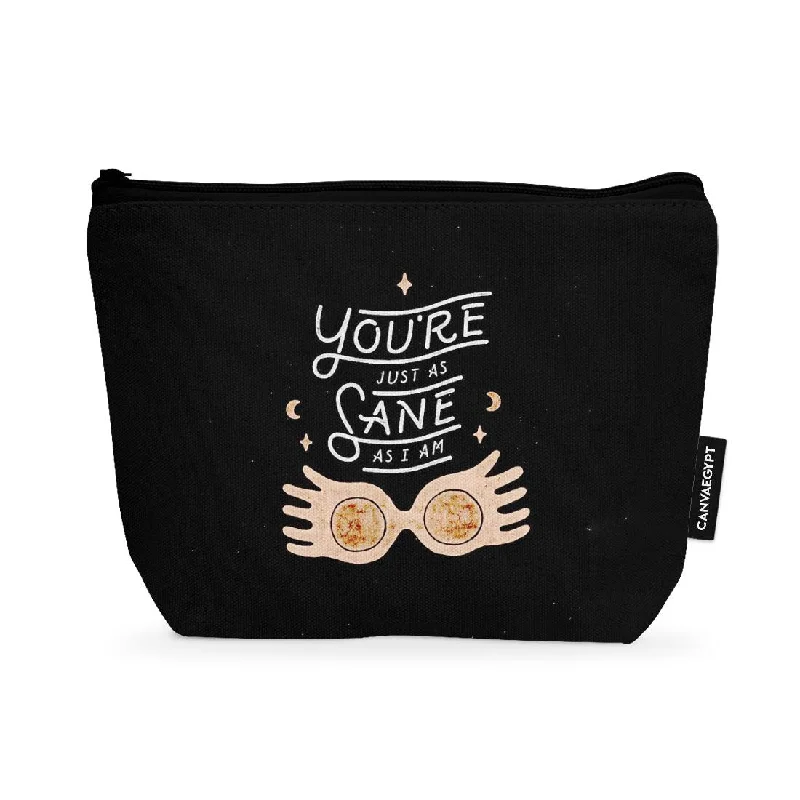 Epic Deals Makeup Pouch You are Sane
